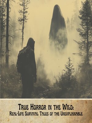 cover image of True Horror in the Wild